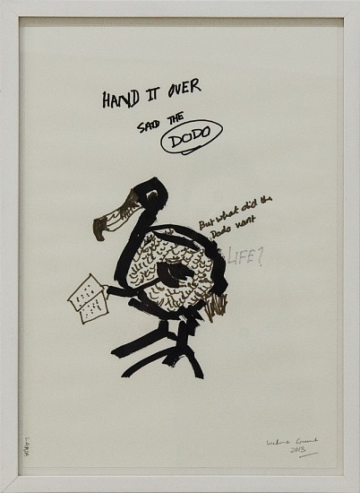 Wilma Cruise, Hand It Over, Said The Dodo
mixed media on paper